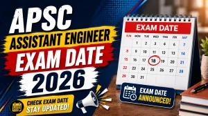 APSC Assistant Engineer Exam date 2026 Postponed - Check Screening Test Revised Date APSC Assistant Engineer Exam date 2026 Postponed - Check Screening Test Revised Date