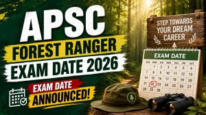 APSC Forest Ranger Exam Date 2026 Out - Check Written Examination Dates APSC Forest Ranger Exam Date 2026 Out - Check Written Examination Dates