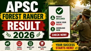 APSC Forest Ranger Result 2026 - Check Eligible Candidates List for Written Exam APSC Forest Ranger Result 2026 - Check Eligible Candidates List for Written Exam