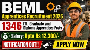 BEML Apprentices Recruitment 2026 Notification Out - Apply Online for 1346 ITI, Graduate and Diploma Apprentices Posts BEML Apprentices Recruitment 2026 Notification Out - Apply Online for 1346 ITI, Graduate and Diploma Apprentices Posts