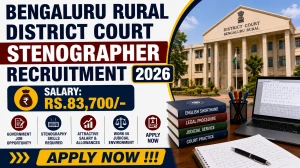 Bengaluru Rural District Court Stenographer Recruitment 2026 - Apply Online for 21 Posts