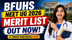 BFUHS NEET UG 2026 Merit List Out - Download MBBS & BDS Round 1 Rank PDF @ bfuhs.ggsmch.org