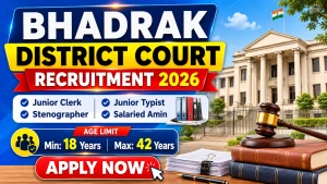 Bhadrak District Court Recruitment 2026 - Apply Offline for 34 Junior Clerk, Stenographer and More  Posts