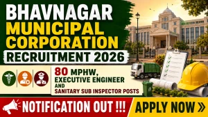 Bhavnagar Municipal Corporation Recruitment 2026 - Apply Online for 80 MPHW, Executive Engineer and More Posts Bhavnagar Municipal Corporation Recruitment 2026 - Apply Online for 80 MPHW, Executive Engineer and More Posts