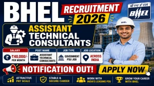 BHEL Assistant Technical Consultants Recruitment 2026 - Apply Offline