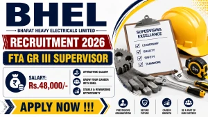 BHEL FTA Gr III Supervisor Recruitment 2026 - Apply Online BHEL FTA Gr III Supervisor Recruitment 2026 - Apply Online