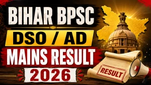 Bihar BPSC DSO / AD Mains Result 2026 Released - Check District Statistical Officer & Assistant Director Result