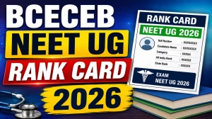 Bihar NEET Rank Card 2026 Out - Direct Link to Download at bceceboard.bihar.gov.in Bihar NEET Rank Card 2026 Out - Direct Link to Download at bceceboard.bihar.gov.in