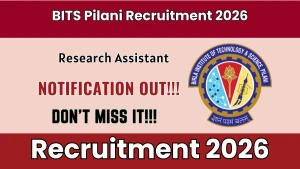 BITS Pilani Research Assistant Recruitment 2026 - Apply Online BITS Pilani Research Assistant Recruitment 2026 - Apply Online