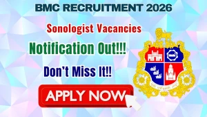 BMC Sonologist Recruitment 2026 - Apply Offline