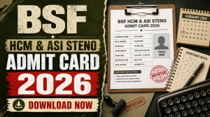 BSF HCM & ASI Steno Admit Card 2026 Out - Download Hall Ticket at bsf.gov.in