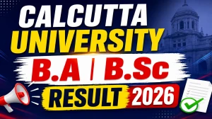 Calcutta University 6th Sem Result 2026 Out - Check BA & BSc Marksheet at caluniv.ac.in Calcutta University 6th Sem Result 2026 Out - Check BA & BSc Marksheet at caluniv.ac.in