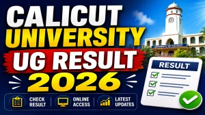 Calicut University UG Result 2026 Out - Check Supplementary Result at results.uoc.ac.in Calicut University UG Result 2026 Out - Check Supplementary Result at results.uoc.ac.in