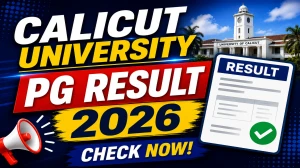 Calicut University PG Result 2026 Out - Check Results Online @ results.uoc.ac.in