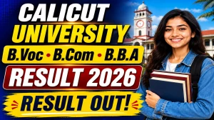 Calicut University 2nd & 4th Sem Result 2026 Out - Check B.Voc, B.Com & BBA Result Online @ results.uoc.ac.in Calicut University 2nd & 4th Sem Result 2026 Out - Check B.Voc, B.Com & BBA Result Online @ results.uoc.ac.in