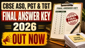 CBSE Final Answer Key 2026 Released for ASO, PGT & TGT Posts – Download PDF CBSE Final Answer Key 2026 Released for ASO, PGT & TGT Posts – Download PDF