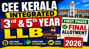 CEE Kerala 3-Year & 5-Year LLB 2026 - Check First Phase Final Allotment at cee.kerala.gov.in CEE Kerala 3-Year & 5-Year LLB 2026 - Check First Phase Final Allotment at cee.kerala.gov.in