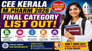 CEE Kerala M.Pharm 2026 Final Category List Out - Direct Link to Check Link at cee.kerala.gov.in CEE Kerala M.Pharm 2026 Final Category List Out - Direct Link to Check Link at cee.kerala.gov.in