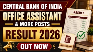 Central Bank of India Result 2026 Out For Office Assistant, Attendant and More Posts - Check Result PDF at centralbank.bank.in Central Bank of India Result 2026 Out For Office Assistant, Attendant and More Posts - Check Result PDF at centralbank.bank.in