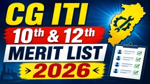 CG ITI 10th & 12th Merit List 2026 Out - Download PDF & Check Rank Online at cgiti.admissions.nic.in CG ITI 10th & 12th Merit List 2026 Out - Download PDF & Check Rank Online at cgiti.admissions.nic.in