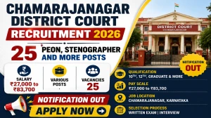 Chamarajanagar District Court Recruitment 2026 - Apply Online for 25 Peon, Stenographer and More Posts Chamarajanagar District Court Recruitment 2026 - Apply Online for 25 Peon, Stenographer and More Posts