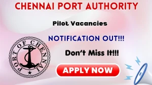 Chennai Port Authority Pilot Recruitment 2026 - Apply Online Chennai Port Authority Pilot Recruitment 2026 - Apply Online