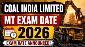 Coal India Limited MT Exam Date 2026 Out - Check Full Schedule