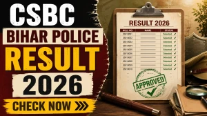 CSBC Bihar Police Result 2026 Out For Prohibition Constable, Jail Warder and More Posts - Download PET/PST Result PDF