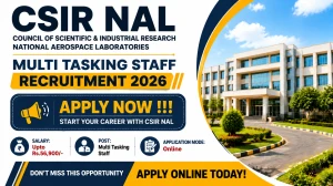CSIR NAL Multi Tasking Staff Recruitment 2026 - Apply Offline