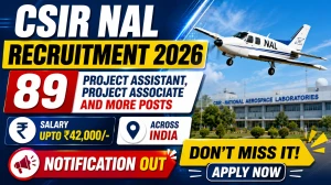 CSIR NAL Recruitment 2026 Notification Out – Walk in for 89 Project Assistant, Project Associate and More Posts CSIR NAL Recruitment 2026 Notification Out – Walk in for 89 Project Assistant, Project Associate and More Posts