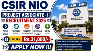 CSIR NIO Project Associate - I Recruitment 2026 - Apply Online