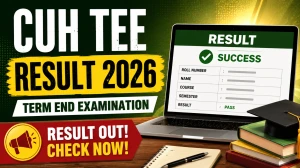 CUH TEE Result 2026 Out - Check B.Voc Biomedical Sciences IV Semester Result at cuh.ac.in CUH TEE Result 2026 Out - Check B.Voc Biomedical Sciences IV Semester Result at cuh.ac.in