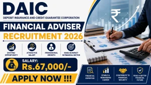 DAIC Financial Adviser Recruitment 2026 - Apply Offline