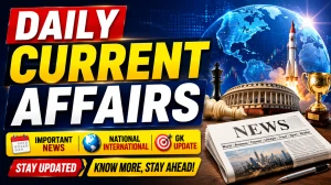 Daily Current Affairs – 8 August 2026 Daily Current Affairs – 8 August 2026