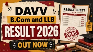 DAVV Result 2026 Out - Check B.Com & LLB 6th Semester Result Download Link