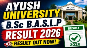 Ayush University 1st to 4th Sem Result 2026 Out - Direct Link to Check B.Sc & B.A.S.L.P Result @ ddumhsaucg.ac.in Ayush University 1st to 4th Sem Result 2026 Out - Direct Link to Check B.Sc & B.A.S.L.P Result @ ddumhsaucg.ac.in