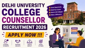 Delhi University College Counsellor Recruitment 2026 - Apply Online Delhi University College Counsellor Recruitment 2026 - Apply Online