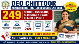DEO Chittoor Academic Instructor Recruitment 2026 - Apply Offline for 249 School Assistant, Secondary Grade Teacher Posts DEO Chittoor Academic Instructor Recruitment 2026 - Apply Offline for 249 School Assistant, Secondary Grade Teacher Posts