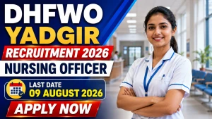 DHFWO Yadgir Nursing Officer Recruitment 2026 - Apply Online