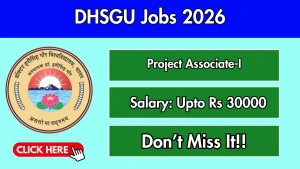 DHSGSU Project Associate Recruitment 2026 - Apply Online DHSGSU Project Associate Recruitment 2026 - Apply Online