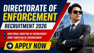 Directorate of Enforcement Recruitment 2026 - Apply Offline for 38 Additional Director of Enforcement, Joint Director of Enforcement Posts