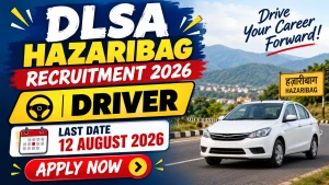 DLSA Hazaribag Driver Recruitment 2026 - Apply Offline