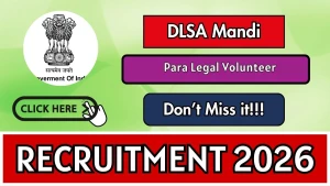 DLSA Mandi Para Legal Volunteer Recruitment 2026 - Apply Offline DLSA Mandi Para Legal Volunteer Recruitment 2026 - Apply Offline
