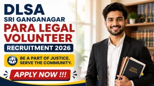 DLSA Sri Ganganagar Para Legal Volunteer Recruitment 2026 - Apply Offline for 29 Posts DLSA Sri Ganganagar Para Legal Volunteer Recruitment 2026 - Apply Offline for 29 Posts