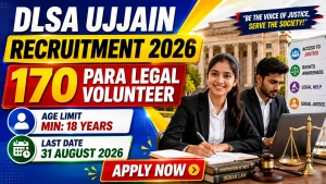 DLSA Ujjain Para Legal Volunteer Recruitment 2026 - Apply Offline for 170 Posts