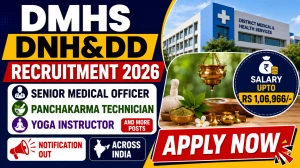 DMHS DNH&DD Recruitment 2026 - Apply Offline for 30 Senior Medical Officer, Panchakarma Technician and Yoga Instructor Posts