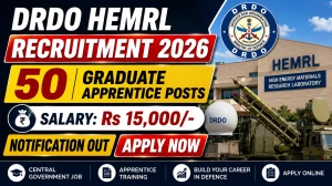 DRDO HEMRL Graduate Apprentice Recruitment 2026 - Apply Offline for 50 Posts DRDO HEMRL Graduate Apprentice Recruitment 2026 - Apply Offline for 50 Posts