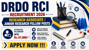 DRDO RCI Recruitment 2026 - Apply Offline for 21 Research Associate / Junior Research Fellow Posts