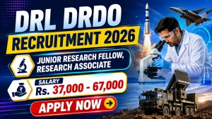 DRL DRDO Recruitment 2026 - Apply Online for Junior Research Fellow, Research Associate Posts