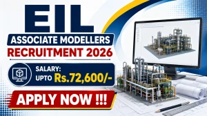 EIL Associate Modellers Recruitment 2026 - Apply Online for 22 Posts EIL Associate Modellers Recruitment 2026 - Apply Online for 22 Posts